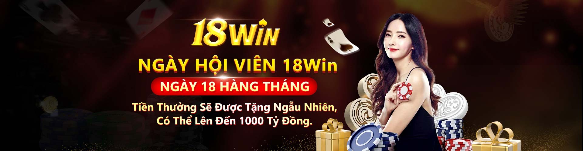 18WIN 🎖️ Nhà cái uy tín hàng đầu Châu Á